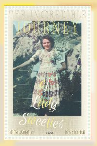 THE INCREDIBLE JOURNEY OF LADY SWEETIES