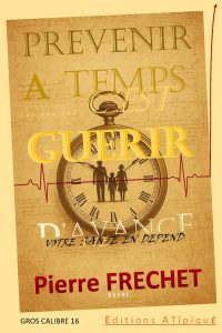 PREVENIR A TEMPS C'EST GUERIR D'AVANCE CALIBRE 16 PREVENIR A TEMPS C'EST GUERIR D'AVANCE CALIBRE 16